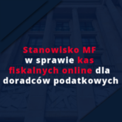 Stanowisko MF w sprawie kas fiskalnych dla doradców podatkowych