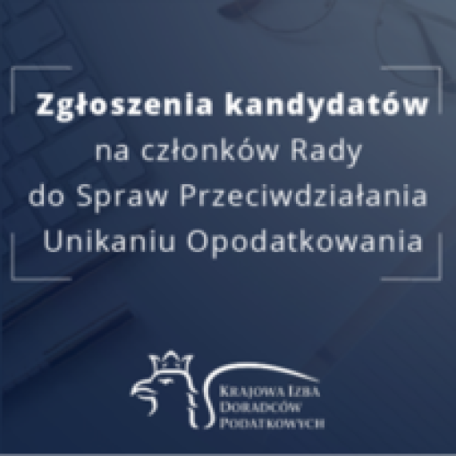 Przyjmowanie zgłoszeń kandydatów na członków Rady do Spraw Przeciwdziałania Unikaniu Opodatkowania